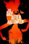 Nonton Film The Day After Halloween (2022) Terbaru Nonton Film The Day After Halloween (2022) Terbaru