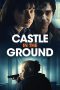 Nonton Film Castle in the Ground (2021) Terbaru Nonton Film Castle in the Ground (2021) Terbaru