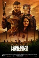 Nonton Film Long Gone Heroes (2024) Terbaru
