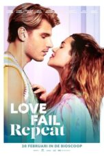Nonton Film Love Fail Repeat (2025) Terbaru